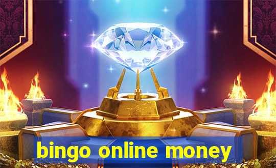 bingo online money