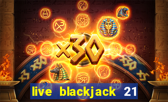 live blackjack 21 l wynnbet