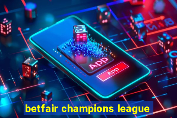 betfair champions league