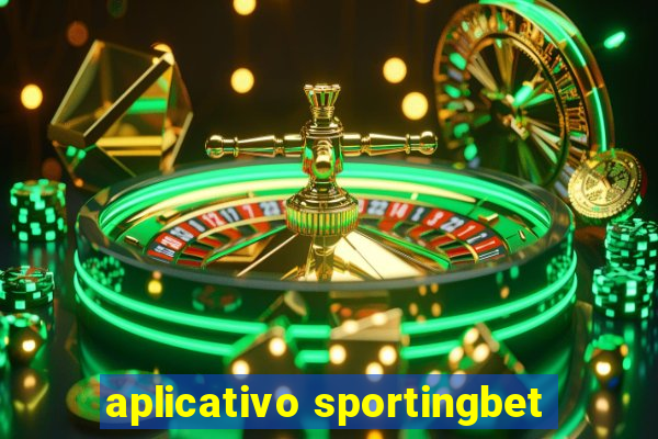 aplicativo sportingbet