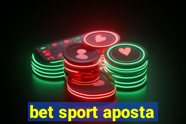 bet sport aposta