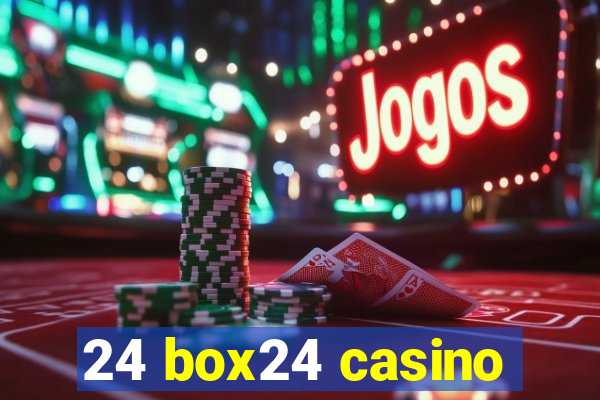 24 box24 casino