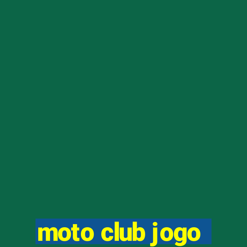 moto club jogo