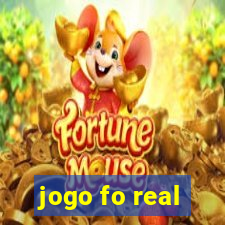 jogo fo real