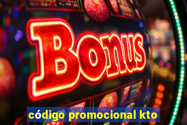 código promocional kto