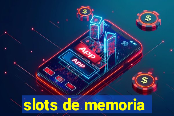 slots de memoria