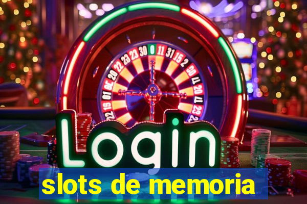 slots de memoria