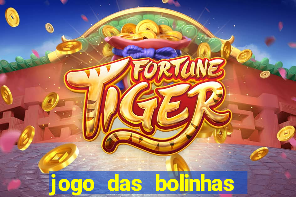 jogo das bolinhas que ganha dinheiro