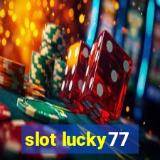 slot lucky77