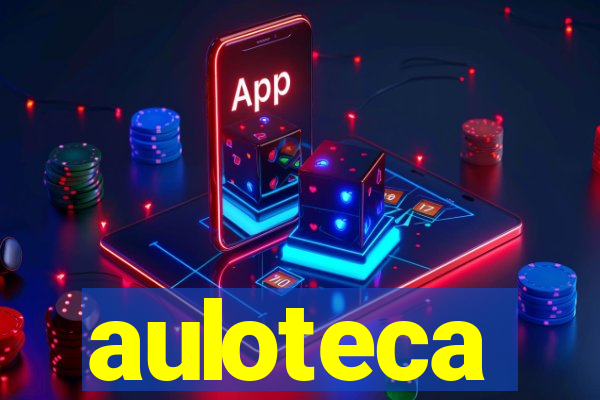 auloteca