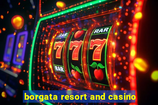 borgata resort and casino