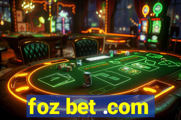 foz bet .com