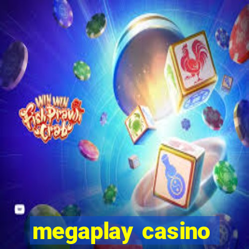 megaplay casino