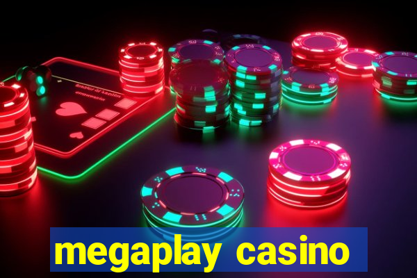 megaplay casino