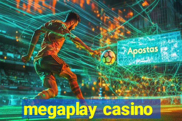 megaplay casino