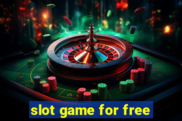 slot game for free