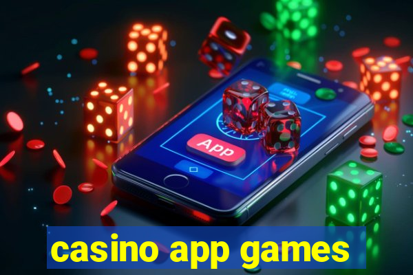 casino app games