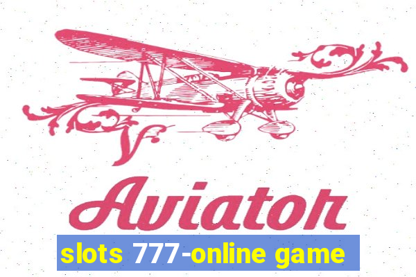 slots 777-online game