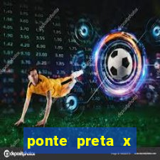 ponte preta x novorizontino palpites