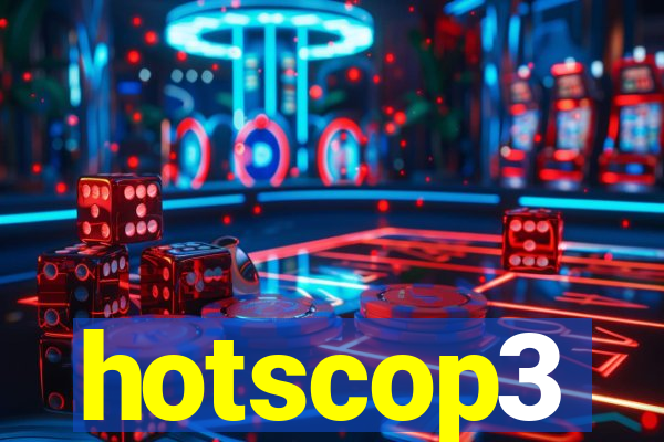 hotscop3