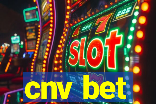 cnv bet