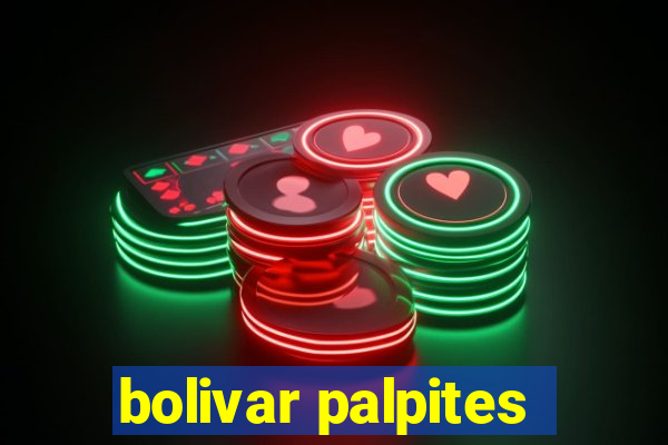 bolivar palpites