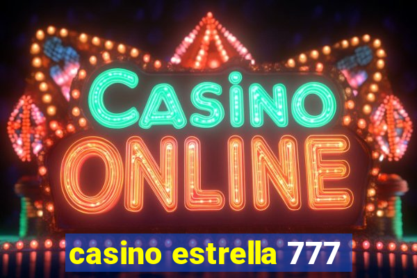 casino estrella 777