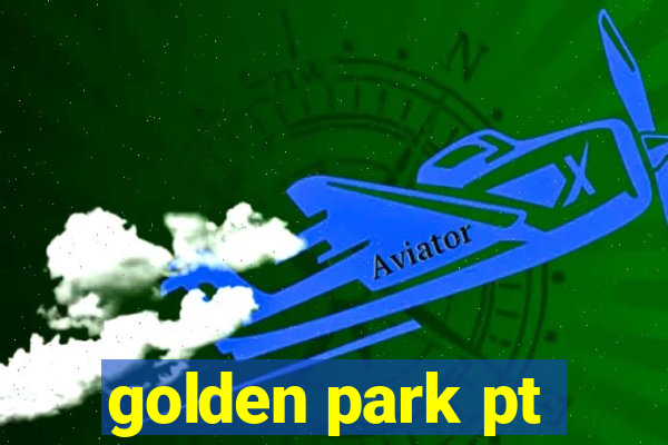 golden park pt