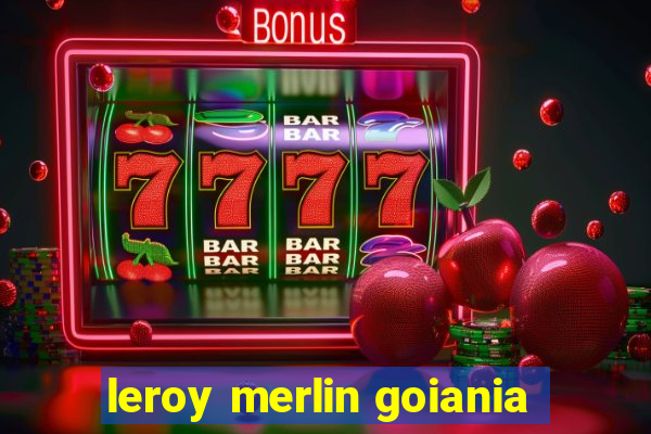 leroy merlin goiania