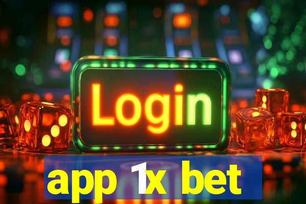 app 1x bet