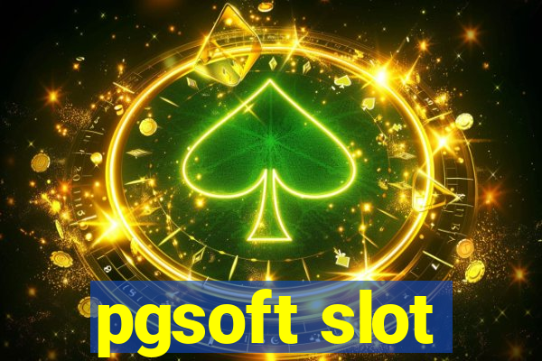 pgsoft slot