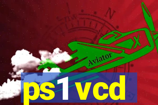 ps1 vcd