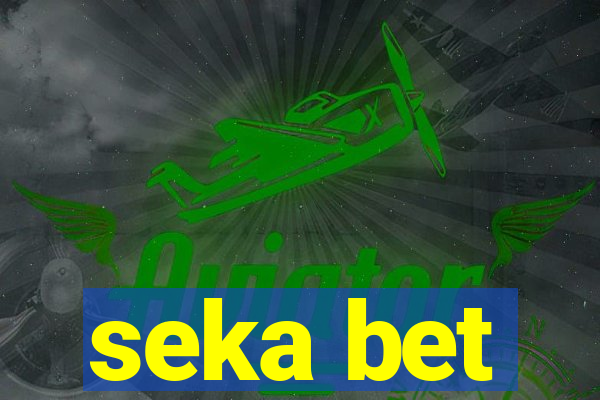 seka bet