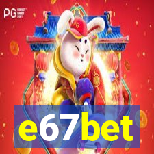 e67bet