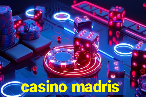 casino madris