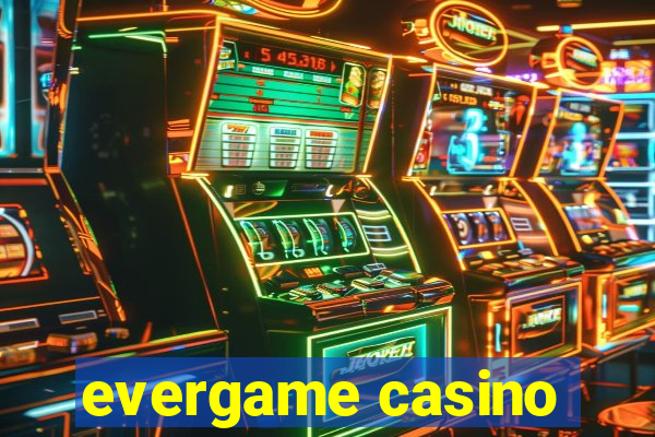 evergame casino