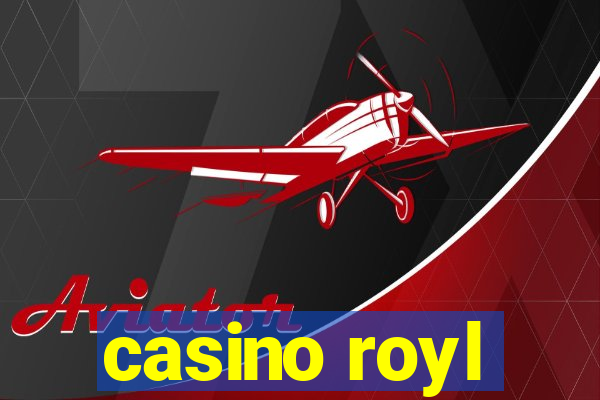 casino royl