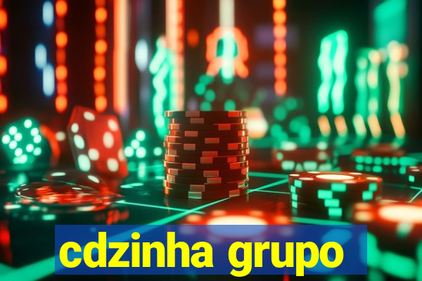 cdzinha grupo