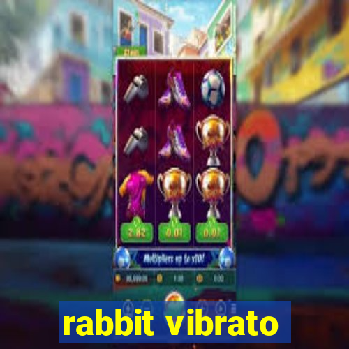 rabbit vibrato