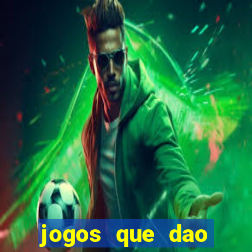 jogos que dao dinheiro sem depositar nada