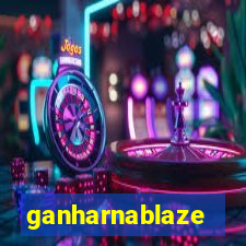 ganharnablaze