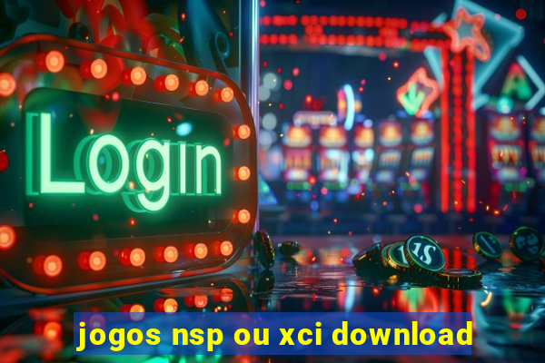 jogos nsp ou xci download