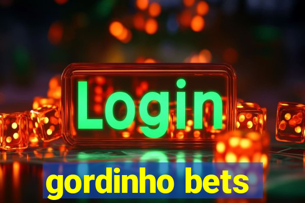 gordinho bets