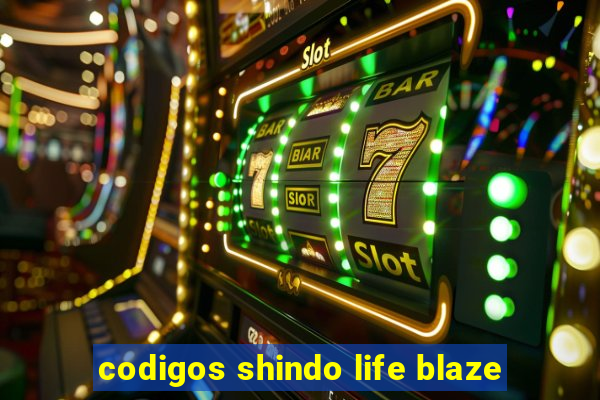 codigos shindo life blaze