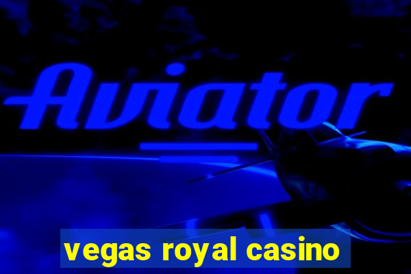 vegas royal casino