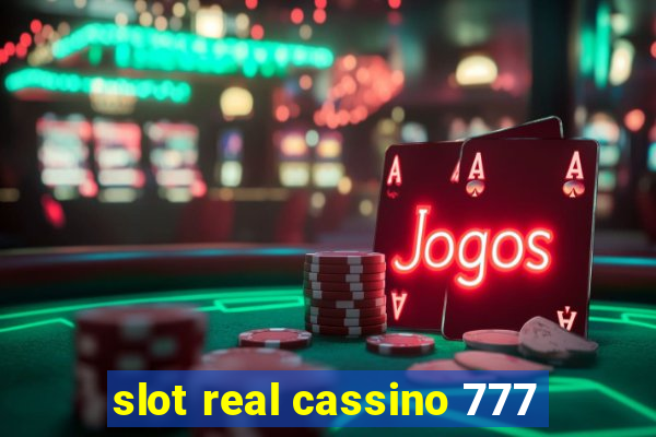 slot real cassino 777