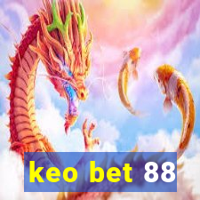 keo bet 88