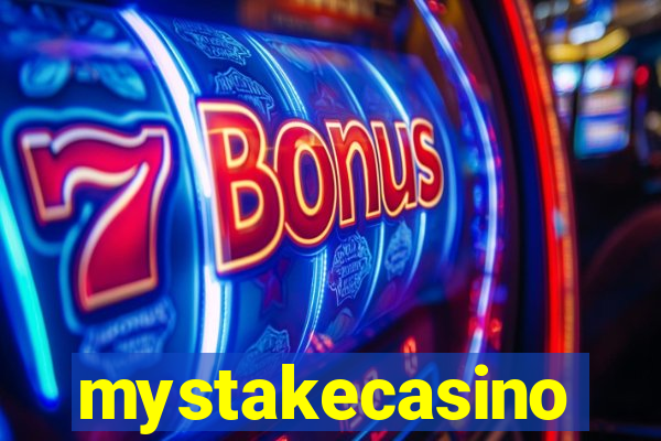 mystakecasino