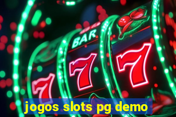 jogos slots pg demo