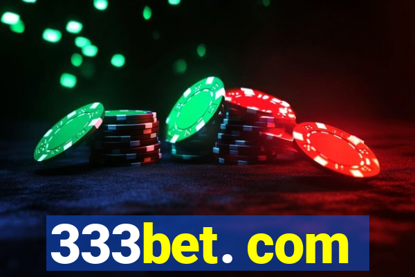 333bet. com